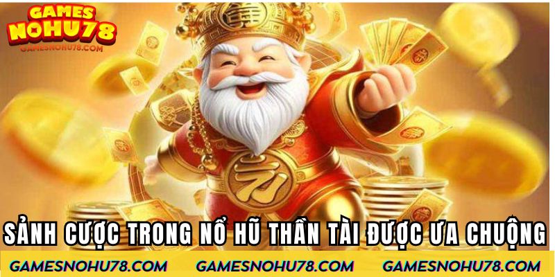 Sảnh cược được ưa chuộng