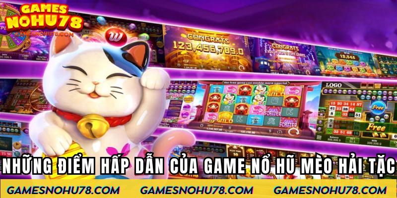 Những điểm hấp dẫn của game